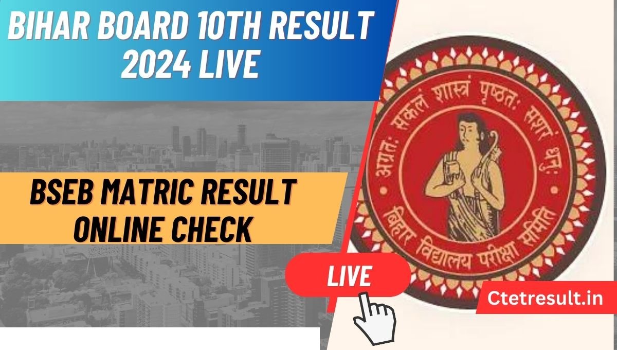 Bihar Board 10th Result 2024 Live,BSEB Matric result Online Check ,Latest Update